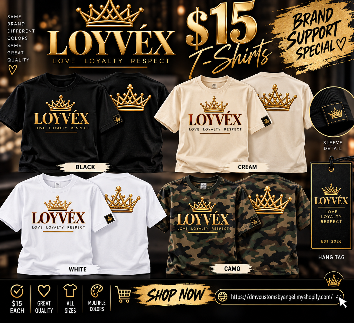 LOYVÉX signature T-shirt $15 brand support special in black, cream, white and camo