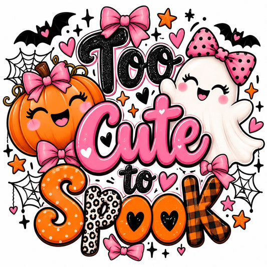 Too Cute to Spook — Ghost & Pumpkin Halloween design
