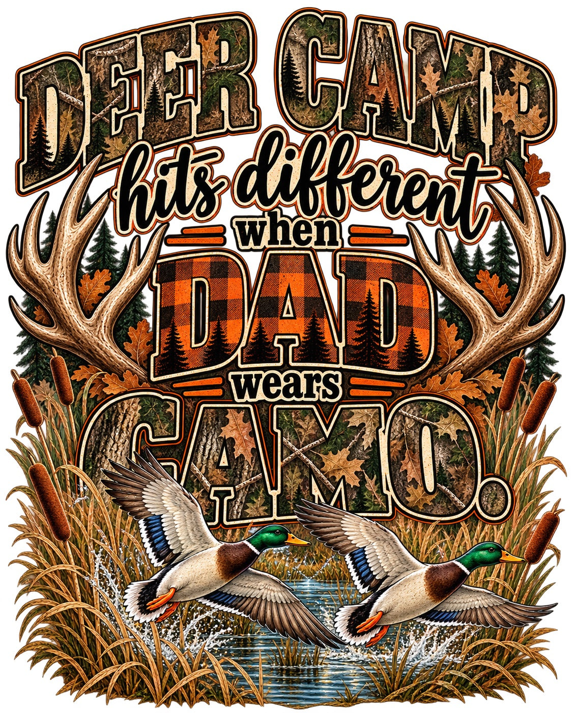 Deer Camp Hits Different When Dad Wears Camo — Hunting Decal